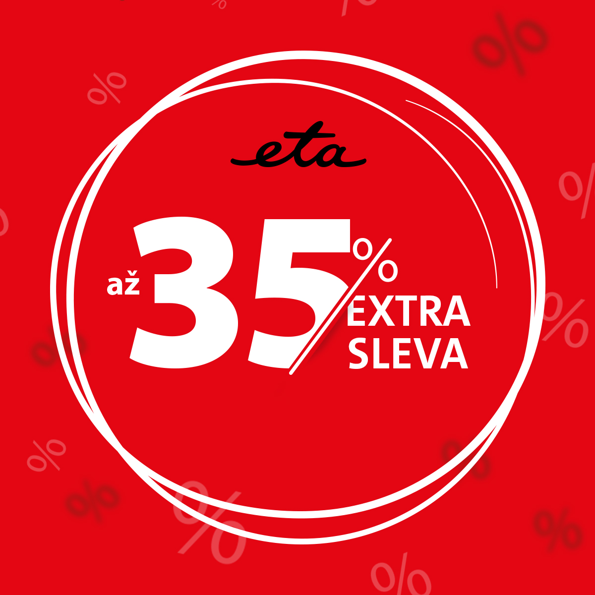 EXTRA SLEVA až 35 %